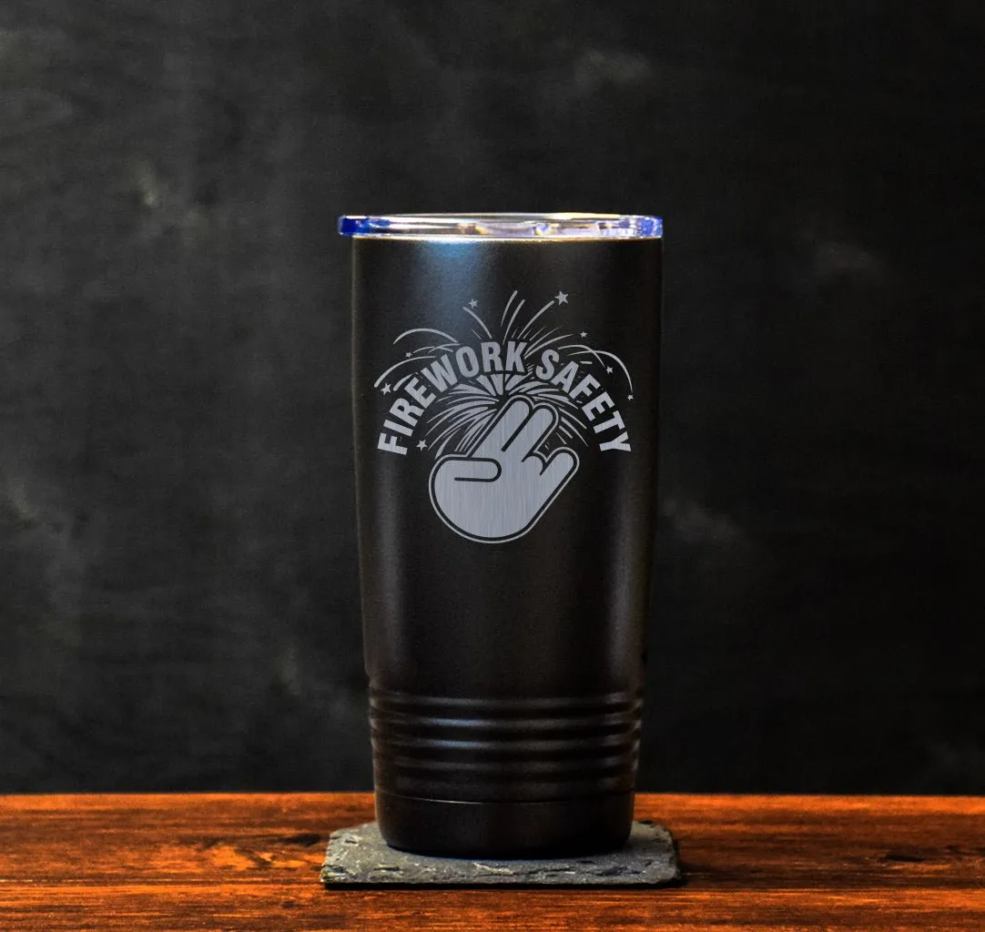 Firework Safety Tumbler