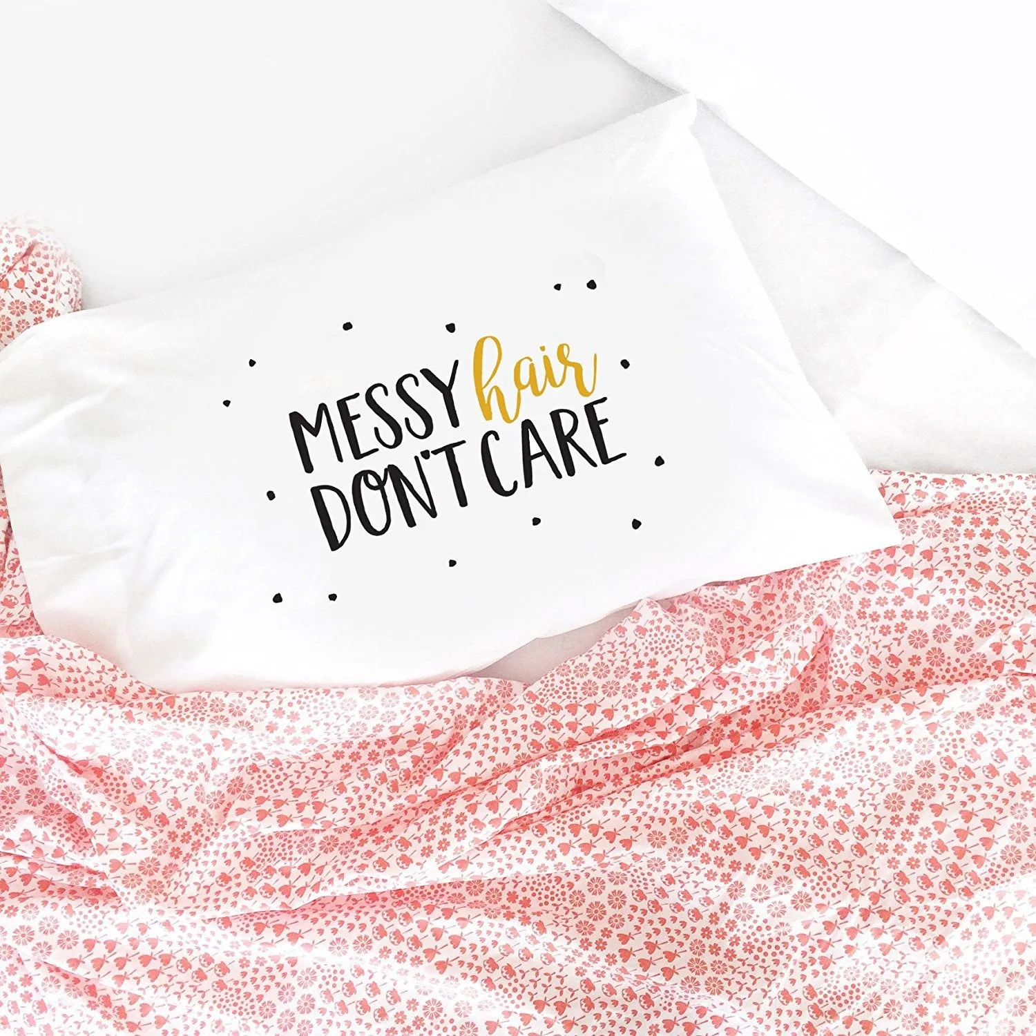 Messy Hair Don't Care Pillowcase (One 20x30 Standard/Queen Size Pillow Case) Girls Bedroom Decor