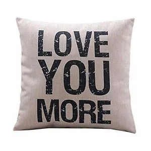 Pillow or pillowcase { Love you more }